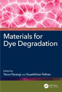 Book Cover for Materials for Dye Degradation by Tarun Parangi, Soyebkhan Pathan