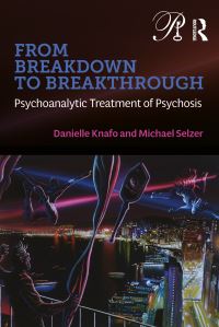 Book Cover for Breakdown to Breakthrough by Danielle Knafo, Michael A Selzer