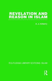 Book Cover for Revelation and Reason in Islam by A J Arberry