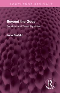 Book Cover for Beyond the Gods by John Blofeld