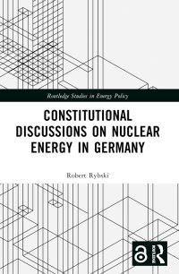 Book Cover for Constitutional Discussions on Nuclear Energy in Germany by Robert Rybski