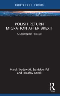 Book Cover for Polish Return Migration After Brexit by Marek Wodawski, Stanislaw Fel, Jaroslaw Kozak