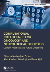 Book Cover for Computational Intelligence for Oncology and Neurological Disorders by Mrutyunjaya Panda, Ajith Abraham, Biju Gopi, Reuel Ajith