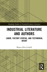 Book Cover for Industrial Literature and Authors by Bianca Rita Cataldi