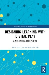 Book Cover for Designing Learning With Digital Play by Fei Victor Lim, Weimin Toh