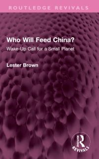 Book Cover for Who Will Feed China? by Lester Brown