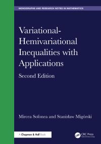 Book Cover for Variational-Hemivariational Inequalities With Applications by Mircea Sofonea, Stanislaw Migórski