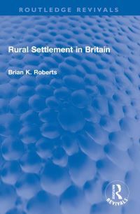 Book Cover for Rural Settlement in Britain by Brian K Roberts