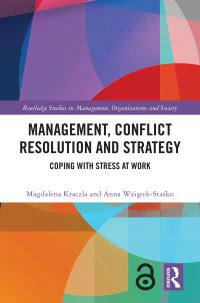 Book Cover for Management, Conflict Resolution and Strategy by Magdalena Kraczla, Anna Wziatek-StaÔsko