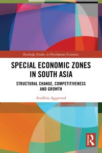 Book Cover for Special Economic Zones in South Asia by Aradhna Aggarwal