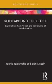 Book Cover for Rock Around the Clock by Yannis Tzioumakis, Siân Lincoln