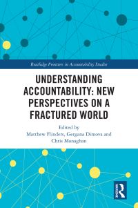Book Cover for Understanding Accountability by Matthew Flinders, Gergana Dimova, Christopher Monaghan