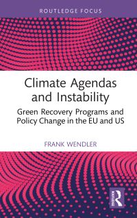 Book Cover for Climate Agendas and Instability by Frank Wendler