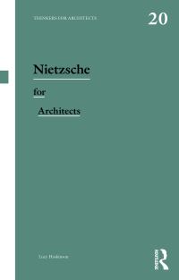 Book Cover for Nietzsche for Architects by Lucy Huskinson