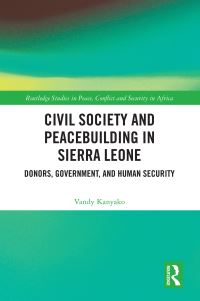 Book Cover for Civil Society and Peacebuilding in Sierra Leone by Vandy Kanyako