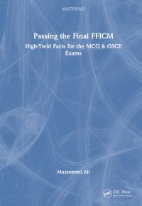 Book Cover for Passing the Final FFICM by Muzzammil Ali