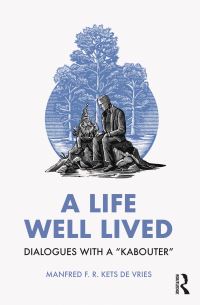 Book Cover for A Life Well Lived by Manfred F R Kets de Vries