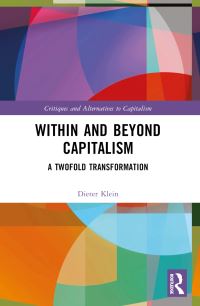 Book Cover for Within and Beyond Capitalism by Dieter Klein