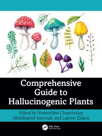 Book Cover for Comprehensive Guide to Hallucinogenic Plants by Noureddine Chaachouay, Abdelhamid Azeroual, Lahcen Zidane
