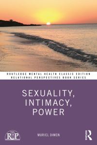 Book Cover for Sexuality, Intimacy, Power by Muriel Dimen