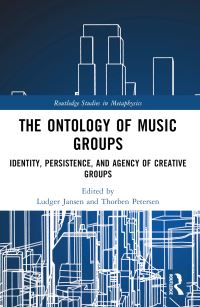 Book Cover for The Ontology of Music Groups by Ludger Jansen, Thorben Petersen