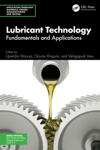 Book Cover for Lubricant Technology by Upendra Maurya, Gourav Khajuria, V Vasu