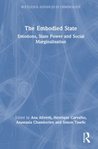 Book Cover for The Embodied State by Ana J Aliverti, Henrique Carvalho, Anastasia Chamberlen, Simon Tawfic