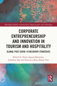 Book Cover for Corporate Entrepreneurship and Innovation in Tourism and Hospitality by Teresa AguiarQuintana, Jonathon Day, Francisca Rosa Álamo Vera
