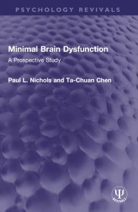 Book Cover for Minimal Brain Dysfunction by Paul L Nichols, TaChuan Chen