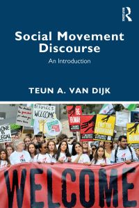 Book Cover for Social Movement Discourse by Teun A van Dijk