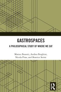 Book Cover for Gastrospaces by Matteo Bonotti, Andrea Borghini, Nicola Piras, Beatrice Serini