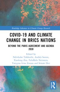 Book Cover for COVID-19 and Climate Change in BRICs Nations by Ndivhuho Tshikovhi