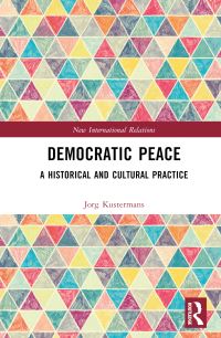 Book Cover for Democratic Peace by Jorg Kustermans