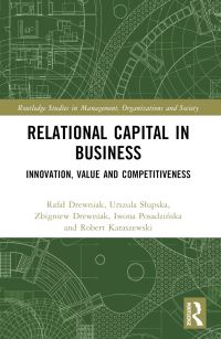 Book Cover for Relational Capital in Business by Rafal Drewniak, Urszula Slupska, Zbigniew Drewniak, Iwona Posadziska, Robert Karaszewski