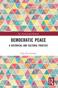 Book Cover for Democratic Peace by Jorg Kustermans