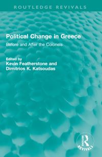 Book Cover for Political Change in Greece by Kevin Featherstone, Dimitrios K Katsoudas