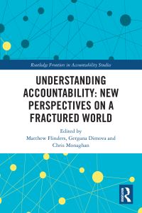 Book Cover for Understanding Accountability by Matthew Flinders, Gergana Dimova, Christopher Monaghan