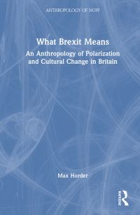 Book Cover for What Brexit Means by Max Horder