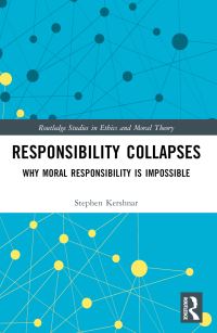 Book Cover for Responsibility Collapses by Stephen Kershnar