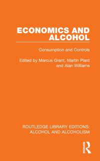 Book Cover for Economics and Alcohol by Marcus Grant, Martin A Plant, Alan Williams