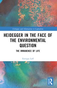 Book Cover for Heidegger in the Face of the Environmental Question by Enrique Leff
