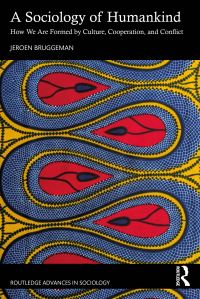 Book Cover for A Sociology of Humankind by Jeroen Bruggeman