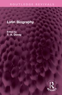 Book Cover for Latin Biography by T A Dorey