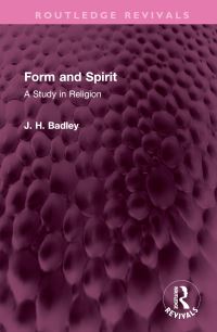 Book Cover for Form and Spirit by John Haden Badley