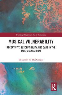 Book Cover for Musical Vulnerability by Elizabeth H MacGregor