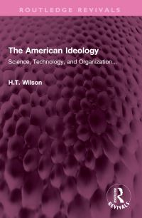 Book Cover for The American Ideology by HT Wilson