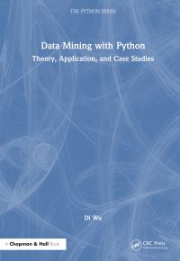Book Cover for Data Mining With Python by Di Wu