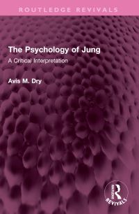 Book Cover for The Psychology of Jung by Avis M Dry