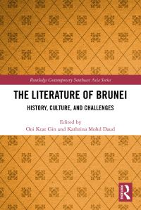 Book Cover for The Literature of Brunei by Keat Gin Ooi, Kathrina Mohd Daud