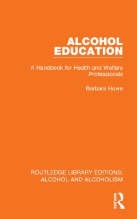 Book Cover for Alcohol Education by Barbara Howe